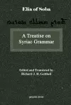 A Treatise on Syriac Grammar by Mar Elia of Soba cover