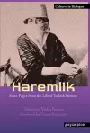 Haremlik: Some Pages from the Life of Turkish Women cover