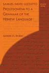 Samuel David Luzzatto: Prolegomena to a Grammar of the Hebrew Language cover