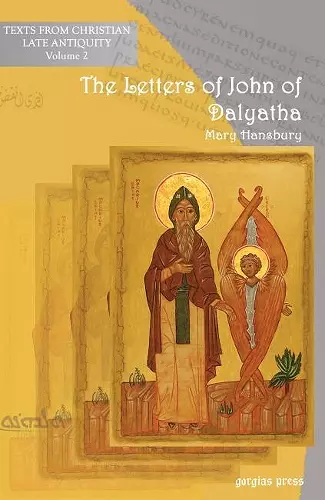 The Letters of John of Dalyatha cover