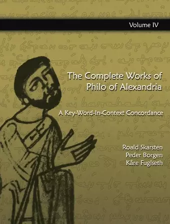 The Complete Works of Philo of  Alexandria: A Key-Word-In-Context Concordance (Vol 4) cover