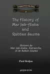 The History of Mar Jab-Alaha and Rabban Sauma cover