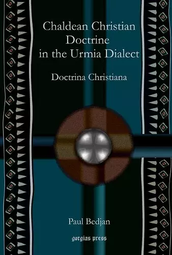 Chaldean Christian Doctrine in the Urmia Dialect cover