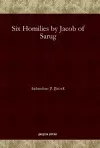 Six Homilies by Jacob of Sarug cover