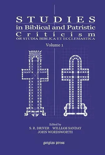 Studies in Biblical and Patristic Criticism (Vol 1) cover