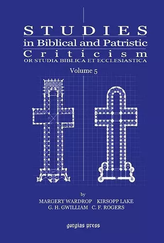 Studies in Biblical and Patristic Criticism (Vol 5) cover