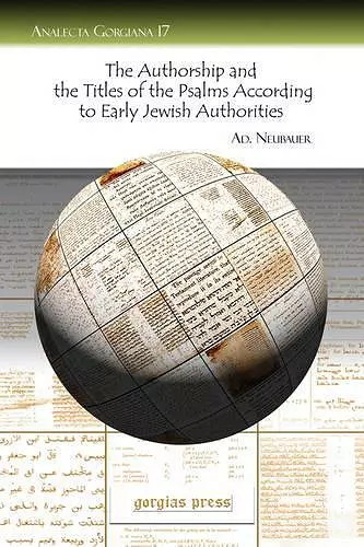 The Authorship and the Titles of the Psalms According to Early Jewish Authorities cover