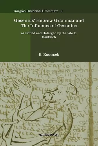 Gesenius' Hebrew Grammar and The Influence of Gesenius cover