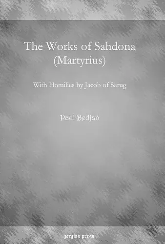 The Works of Sahdona (Martyrius) cover