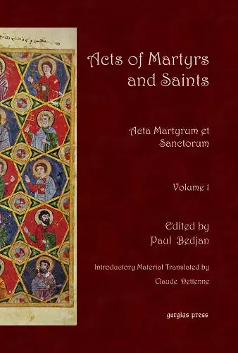 Acts of Martyrs and Saints (Vol 1) cover