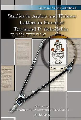 Studies in Arabic and Hebrew Letters in Honor of Raymond P. Scheindlin cover