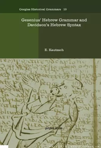 Gesenius' Hebrew Grammar and Davidson's Hebrew Syntax cover