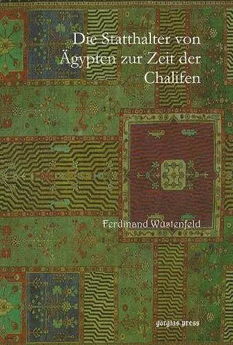 Die Statthalter von Ägypten zur Zeit der Chalifen cover