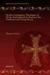 Divine Contingency: Theologies of Divine Embodiment in Maximos the Confessor and Tsong kha pa cover