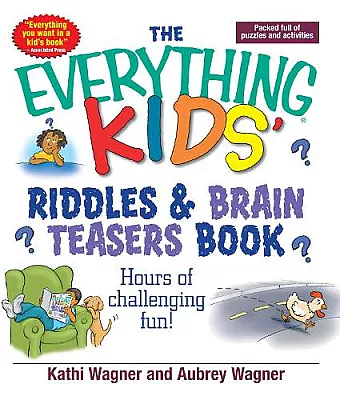 The Everything Kids Riddles & Brain Teasers Book cover