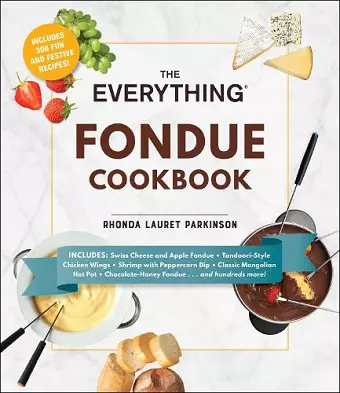 The Everything Fondue Cookbook cover