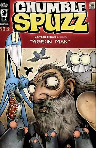 Chumble Spuzz Volume 2: Pigeon Man and Death Sings the Blues cover