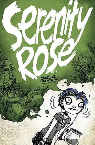 Serenity Rose Volume 2: Goodbye, Crestfallen cover