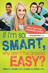 If I'm So Smart, Why Aren't the Answers Easy? cover