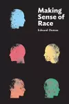Making Sense of Race cover