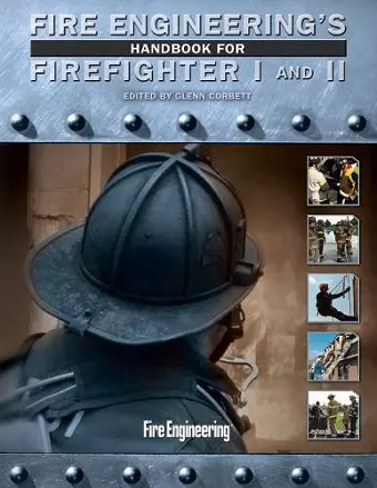 Fire Engineering's Handbook for Firefighter I and II cover