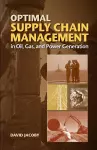 Optimal Supply Chain Management in Oil, Gas and Power Generation cover