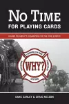 No Time for Playing Cards cover