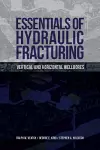 Essentials of Hydraulic Fracturing cover