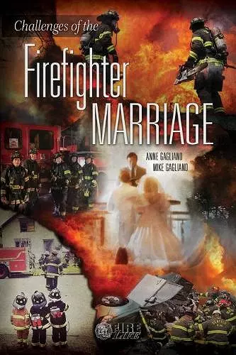 Challenges of the Firefighter Marriage cover