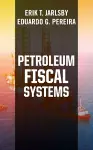 Petroleum Fiscal Systems cover