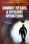 Commit to Safe & Efficient Operations cover