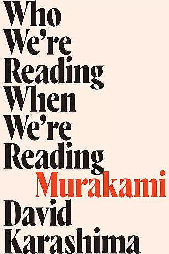 Who We're Reading When We're Reading Murakami cover