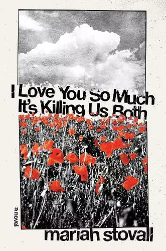 I Love You So Much It's Killing Us Both cover