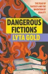 Dangerous Fictions cover