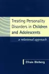 Treating Personality Disorders in Children and Adolescents cover