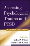 Assessing Psychological Trauma and PTSD, Second Edition cover