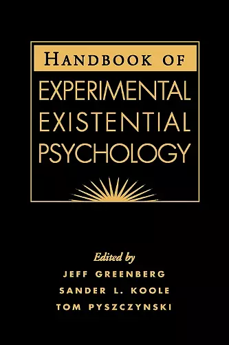 Handbook of Experimental Existential Psychology cover