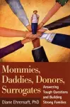 Mommies, Daddies, Donors, Surrogates cover