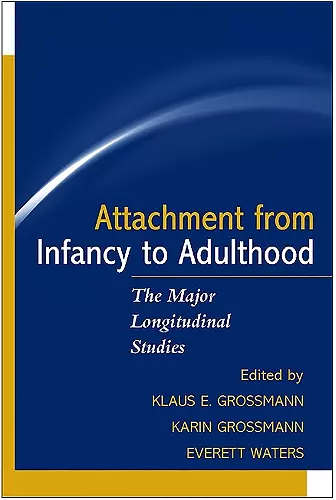 Attachment from Infancy to Adulthood cover