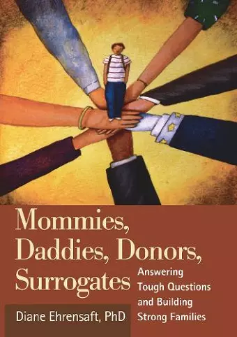 Mommies, Daddies, Donors, Surrogates cover