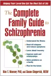 The Complete Family Guide to Schizophrenia cover