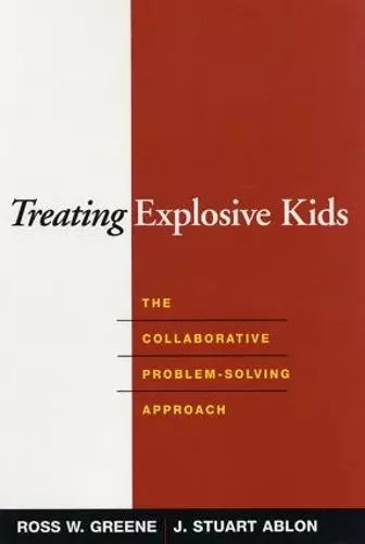 Treating Explosive Kids cover