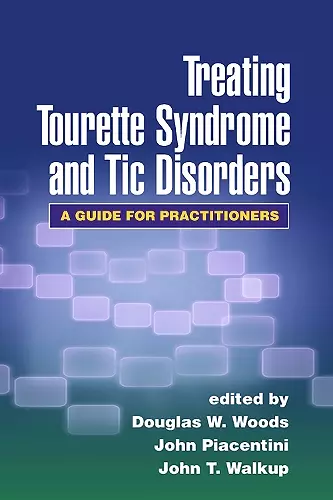 Treating Tourette Syndrome and Tic Disorders cover