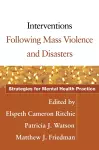 Interventions Following Mass Violence and Disasters cover