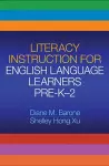 Literacy Instruction for English Language Learners Pre-K-2 cover