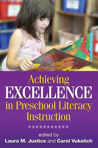 Achieving Excellence in Preschool Literacy Instruction cover