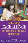 Achieving Excellence in Preschool Literacy Instruction cover