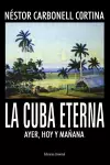 La Cuba Eterna Ayer, Hoy Y Mañana cover