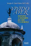 VIVIDO AYER, Leyendas y misterios de Cuba y La Habana cover