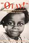 Otay! - The Billy Buckwheat Thomas Story cover